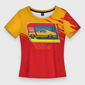 Женская футболка 3D Slim с принтом Super Muscle Car в Кировске,  |  | car | авто | автомобиль | гонка | мускул кар | форд