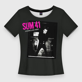 Женская футболка 3D Slim с принтом Underclass Hero  Sum 41 в Кировске,  |  | deryck whibley | sum 41 | группа | дерик уибли | музыка | панк | панк рок | песни | рок | рок группа | сам 41 | сам фоти уан | сам фоти уансам | сам41 | сум 41 | сум41